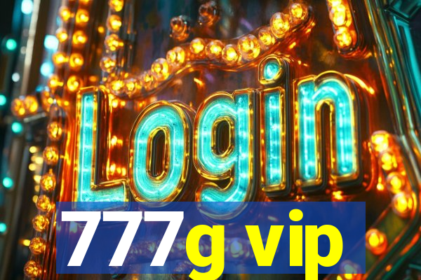 777g vip